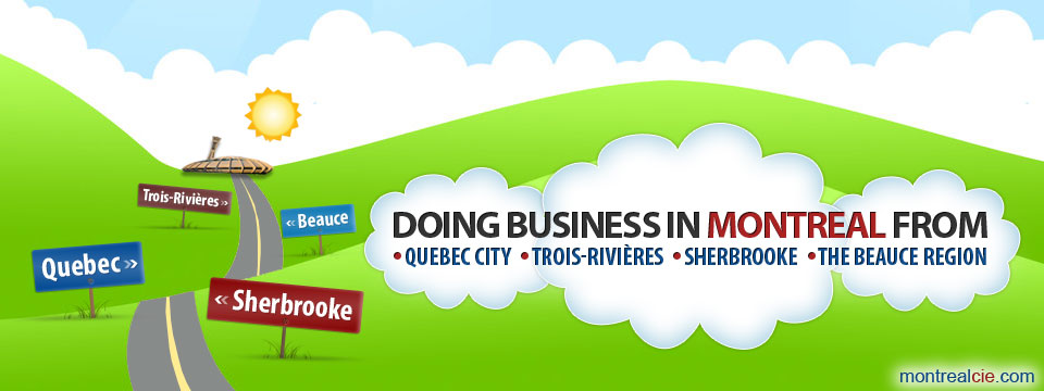 doing-business-in-montreal-from-quebec-city-trois-rivieres-sherbrooke-beauce