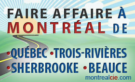 faire-affaire-a-montreal-de-quebec-trois-rivieres-sherbrooke-beauce