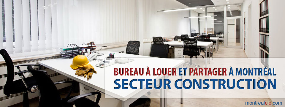 bureau-a-louer-et-partager-a-montreal-secteur-construction