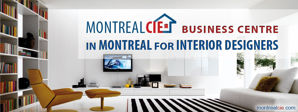montrealcie-business-centre-in-montreal-for-interior-designers
