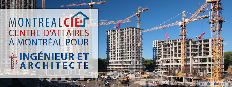 montrealcie-centre-d-affaires-a-montreal-pour-ingenieur-architecte
